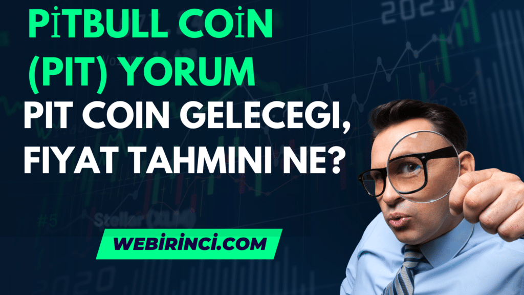 Pitbull Coin (PIT) Yorum, PIT Coin Geleceği, Fiyat Tahmini Ne?